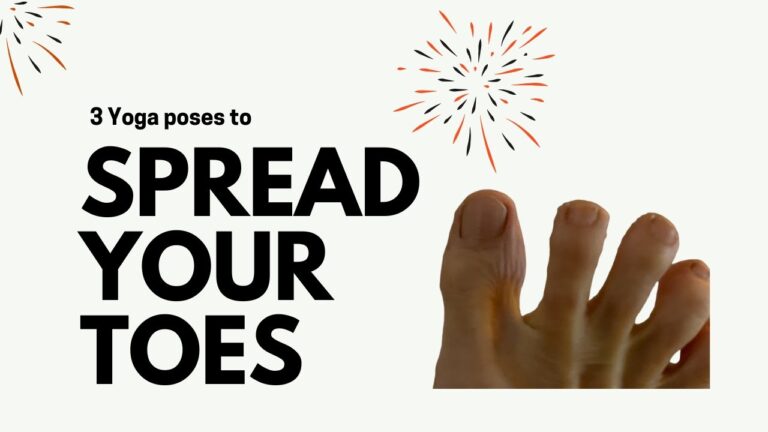 3 Yoga Poses to spread your toes | Rita Knorr – Fulcrum Blu