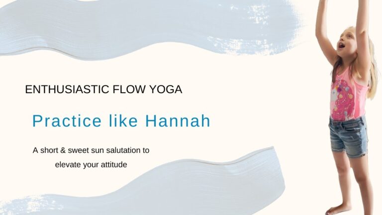 Moving with Hannah – her inspiration & enthusiasm will get you going | Rita Knorr – Fulcrum Blu Yoga