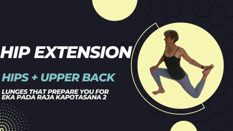 3 slow flow moves for hip extension to eka pada raja kapotasana 2 | Yoga with Rita – Fulcrum Blu