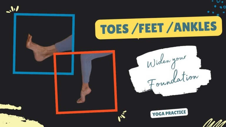 Toes, Feet, Ankle focus give a stable foundation in yoga poses | Yoga with Rita – Fulcrum Blu